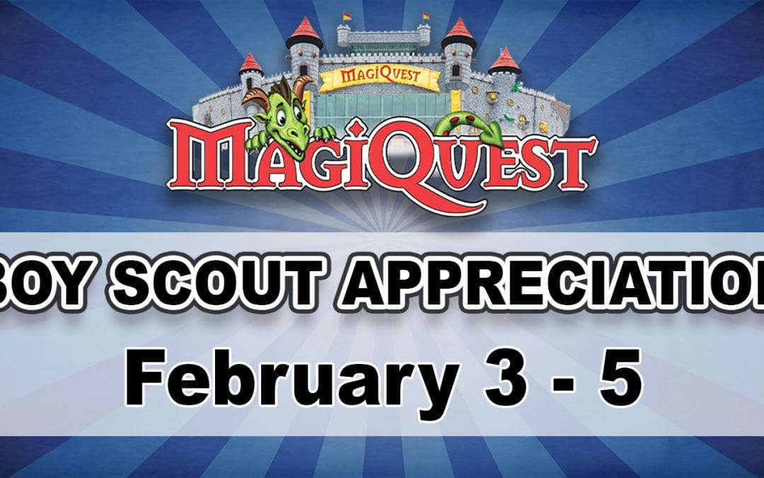 MagiQuest Hosts Boy Scout Appreciation Event